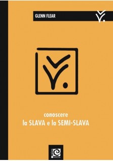 Conoscere la Slava e la semi-Slava