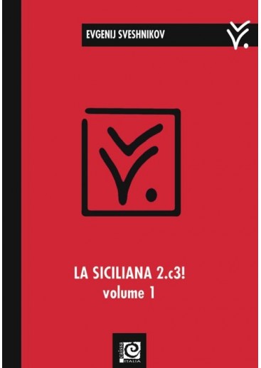 La Siciliana 2.c3! - vol. 1 (2...d5)
