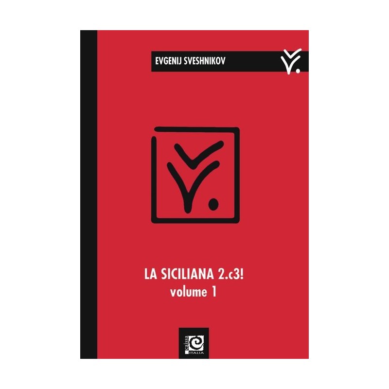 La Siciliana 2.c3! - vol. 1 (2...d5)