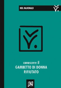 Conoscere il Gambetto di donna rifiutato