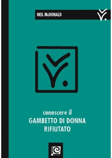 Conoscere il Gambetto di donna rifiutato