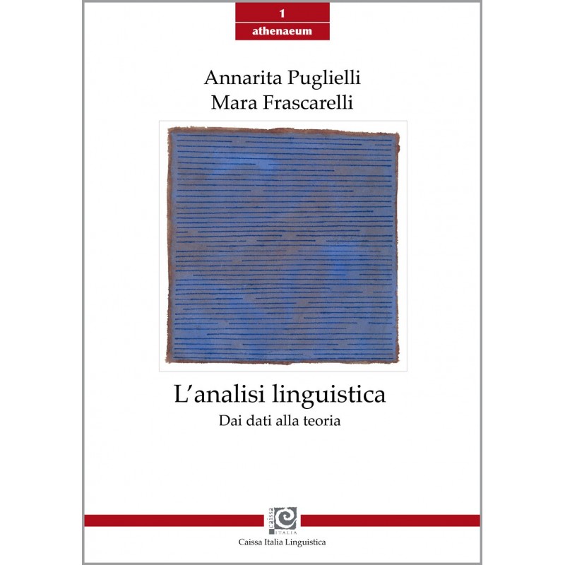 L'analisi linguistica. Dai dati alla teoria.