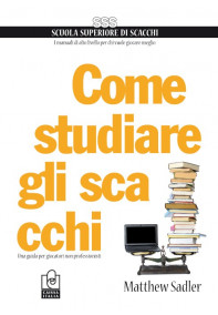 Come studiare gli scacchi Come studiare gli scacchi