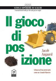 Il gioco di posizione Il gioco di posizione