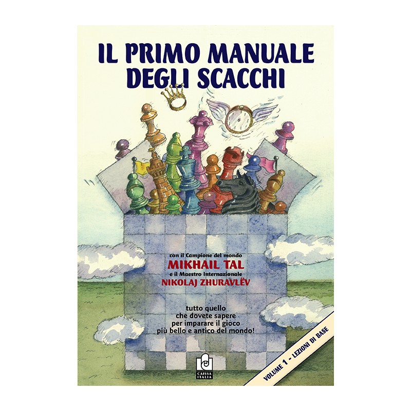 Il primo manuale degli scacchi - Lezioni di base