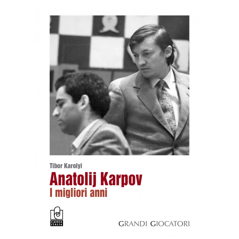 Anatolij Karpov - I migliori anni