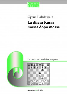 La difesa Russa mossa dopo mossa