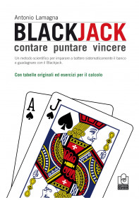 Blackjack – contare puntare vincere