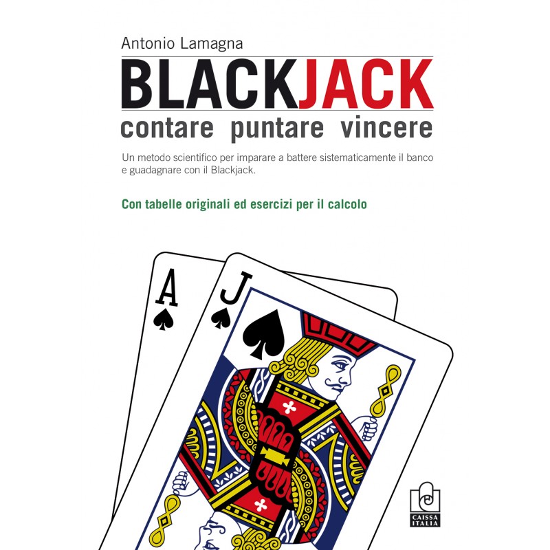 Blackjack – contare puntare vincere