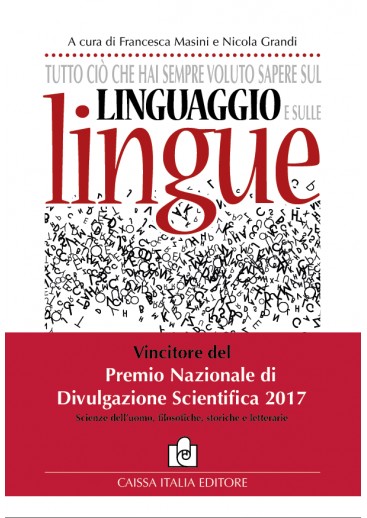 Tutto ciò che hai sempre voluto sapere sul linguaggio e sulle lingue