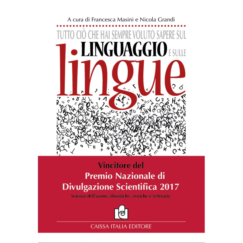 Tutto ciò che hai sempre voluto sapere sul linguaggio e sulle lingue