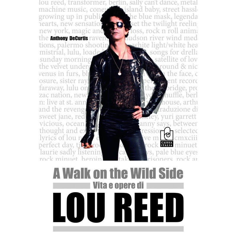 Vita e opere di Lou Reed