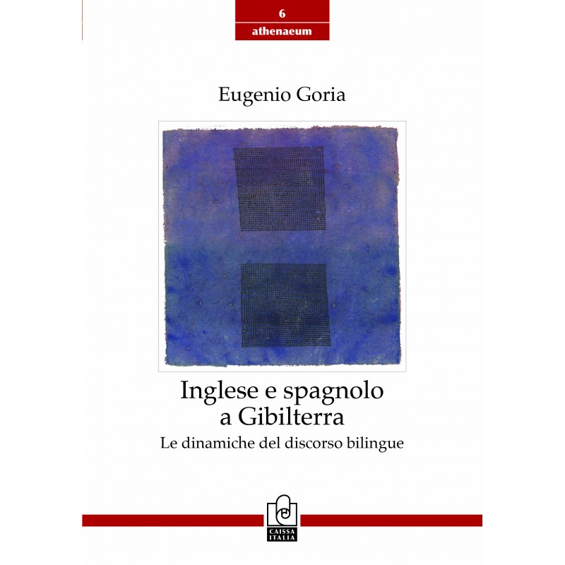 Inglese e spagnolo a Gibilterra – Le dinamiche del discorso bilingue