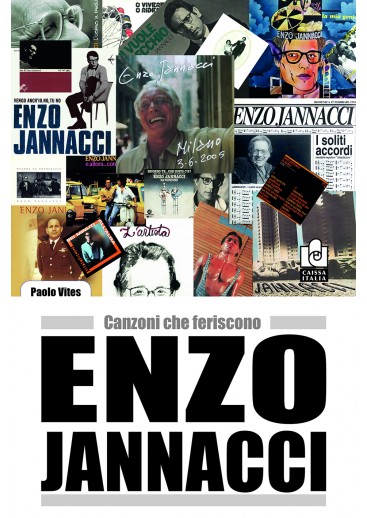 Enzo Jannacci. Canzoni che feriscono