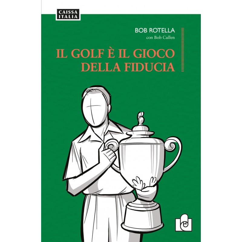 Il golf è il gioco della fiducia