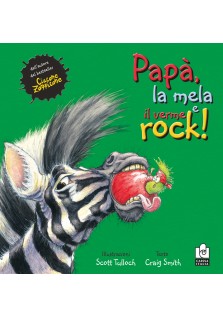 Papà, la mela e il verme rock