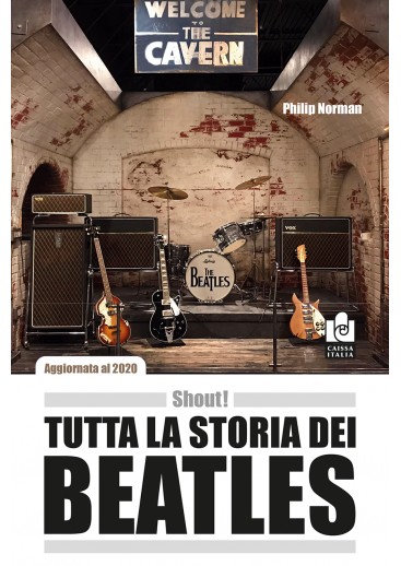 Shout! - Tutta la storia dei Beatles