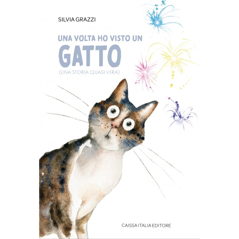 Libro Una volta ho visto un gatto (una storia quasi vera) - Grazzi.