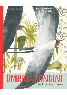 Diario di una rondine - viaggio intorno al mondo