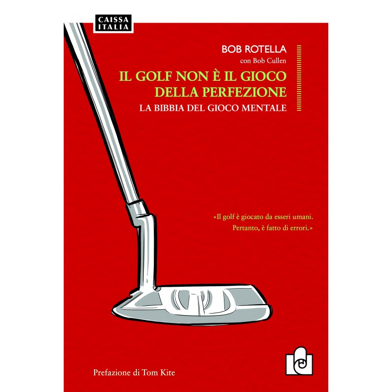 Il golf non è il gioco della perfezione