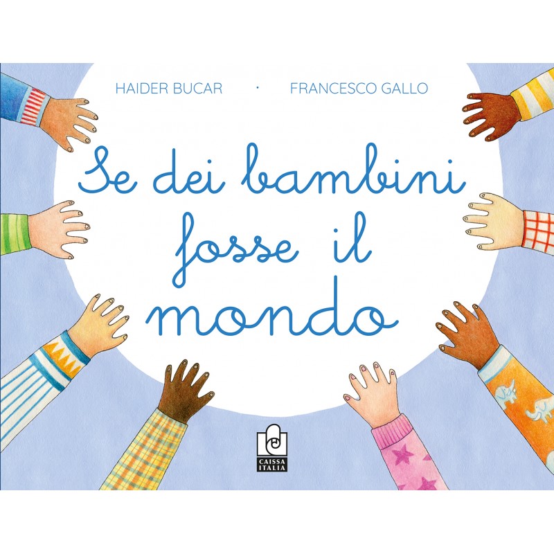 Se dei bambini fosse il mondo