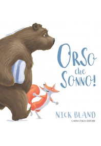 Orso che sonno! Orso che sonno!